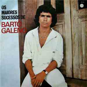 Bartô Galeno - Os Maiores Sucessos de Bartô Galeno