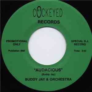 Buddy Jay & Orchestra / The Viking Four - Audacious / I Love Love You Darli ...