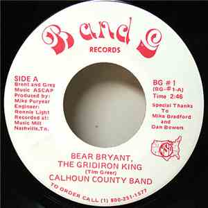 Calhoun County Band - Bear Bryant, The Gridiron King