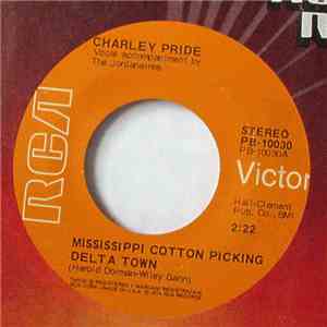 Charley Pride - Mississippi Cotton Picking Delta Town