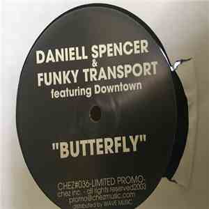 Daniell Spencer & Funky Transport - Butterfly