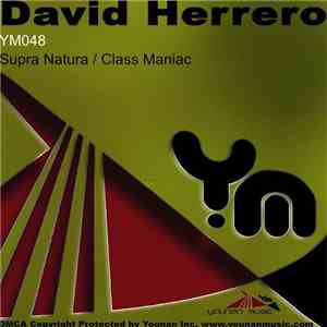 David Herrero - Supra Natura / Class Maniac