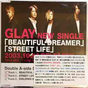 Glay - Beautiful Dreamer / Street Life
