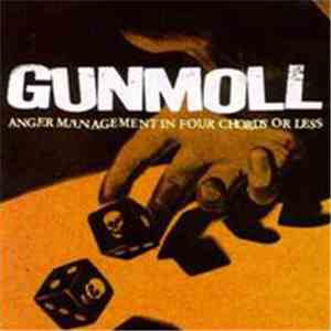 Gunmoll - Anger Management In Four Chords Or Less