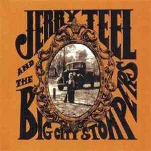 Jerry Teel And The Big City Stompers - Jerry Teel And The Big City Stompers