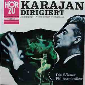Karajan Dirigiert Die Wiener Philharmoniker -  Eulenspiegel - Nussknacker - ...