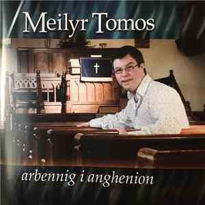 Meilyr Tomos  - Arbennig I Anghenion