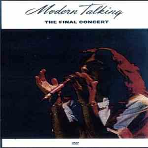 Modern Talking - The Final Concert