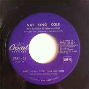 Nat King Cole, Church Of Deliverance Choir - Ain't Gonna Study War No More