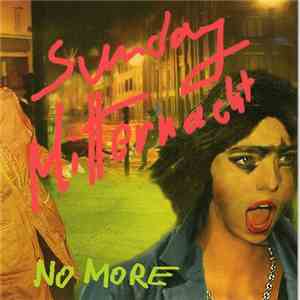 No More - Sunday Mitternacht / A Rose Is A Rose