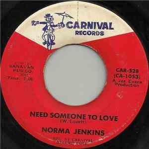 Norma Jenkins - Need Someone To Love / Me Myself And I