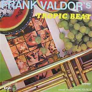 Orchester Frank Valdor - Frank Valdor's Tropic Beat