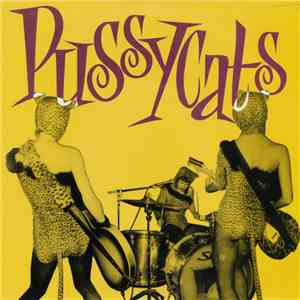 Pussycats - Chick-A-Boom