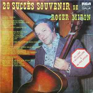 Roger Miron - 20 Succès Souvenir