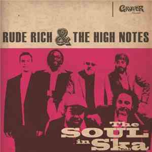 Rude Rich & The High Notes - The Soul In Ska Vol. 1
