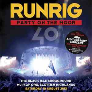 Runrig - Party On The Moor