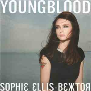 Sophie Ellis-Bextor - Young Blood