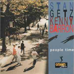 Stan Getz, Kenny Barron - People Time