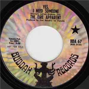 The Eire Apparent - Yes, I Need Someone