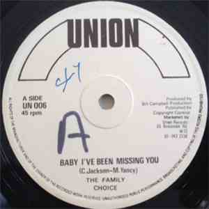 The Family Choice - Baby I've Been Missing You