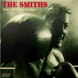 The Smiths - Sweet And Tender Hooligan