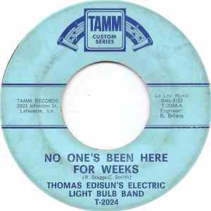 Thomas Edisun's Electric Light Bulb Band - No One's Been Here For Weeks / C ...