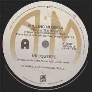 UK Squeeze - Pulling Mussels (From The Shell)
