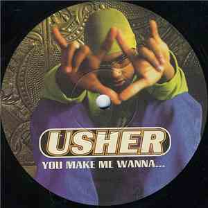 Usher - You Make Me Wanna