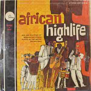 Various - African Highlife - Red Hot Rhythms Of Modern Africa Played By Top ...