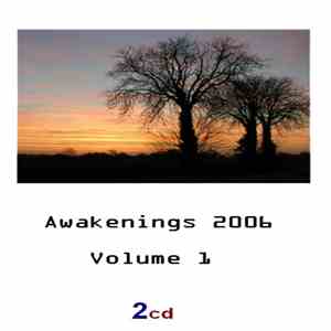 Various - Awakenings 2006 Volume 1