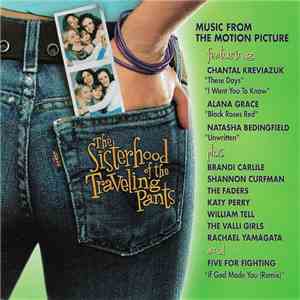Various - The Sisterhood Of The Traveling Pants