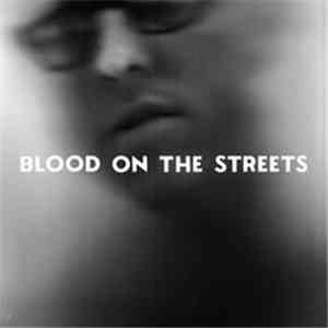 Young Lungs - Blood On The Streets