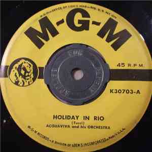 Acquaviva And His Orchestra - Holiday In Rio  / Her Tears