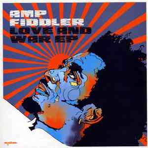Amp Fiddler - Love And War EP
