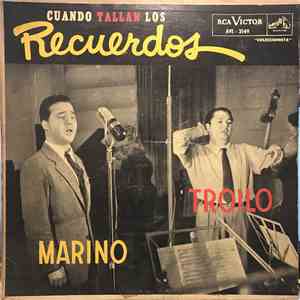 Aníbal Troilo, Alberto Marino - Cuando Tallan Los Recuerdos