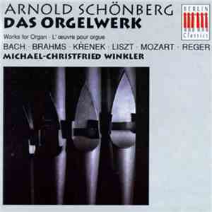 Arnold Schönberg - Das Orgelwerk
