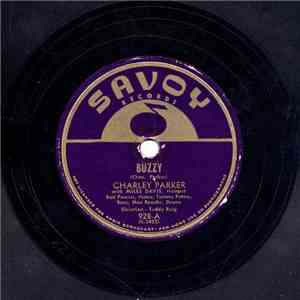 Charley Parker - Buzzy / Donna Lee