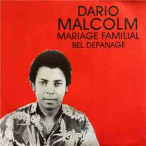 Dario Malcolm - Mariage Familial / Bel Depanage