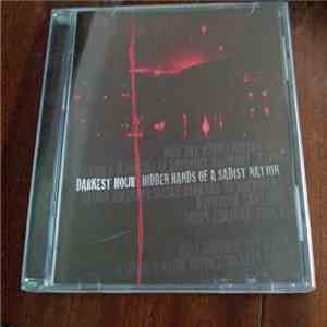 Darkest Hour - Hidden Hands Of A Sadist Nation