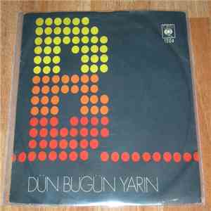 Dün Bugün Yarın - 
