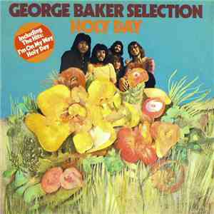 George Baker Selection - Holy Day