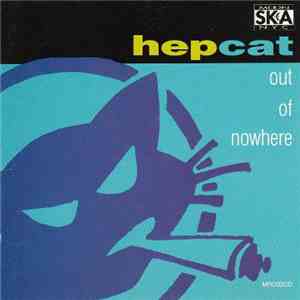 Hepcat - Out Of Nowhere