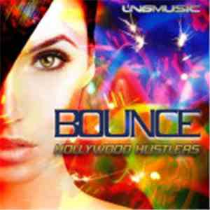 Hollywood Hustlers - Bounce