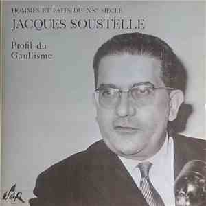 Jacques Soustelle - Profil Du Gaullisme