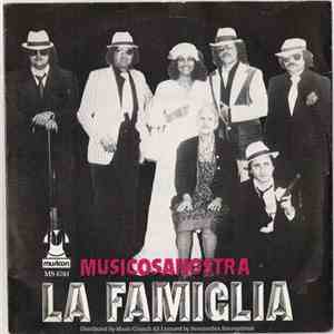 La Famiglia  - Musicosanostra