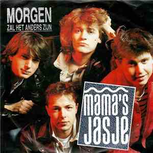 Mama's Jasje - Morgen Zal Het Anders Zijn