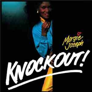 Margie Joseph - Knockout!