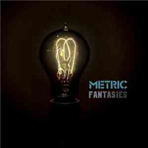 Metric - Fantasies
