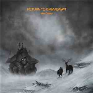 Mike Oldfield - Return To Ommadawn