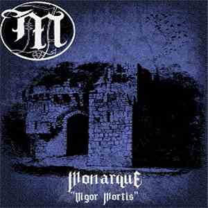 Monarque - Vigor Mortis